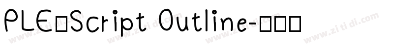 PLE_Script Outline字体转换